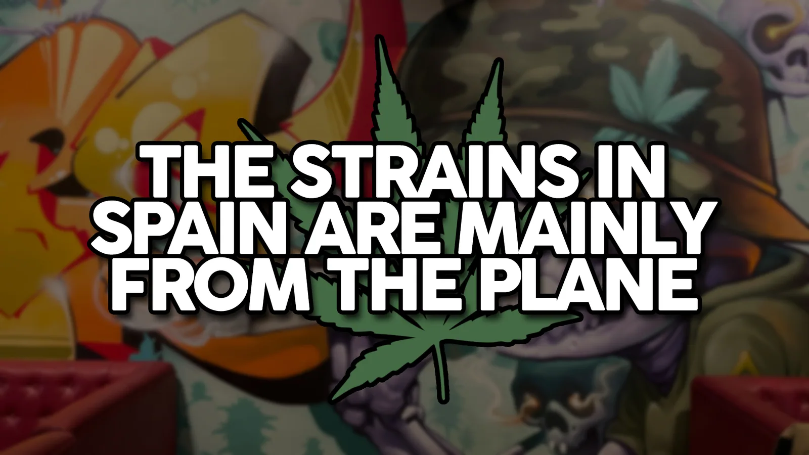 CAM archive cover for The Strains in Spain Are Mainly From The Plane